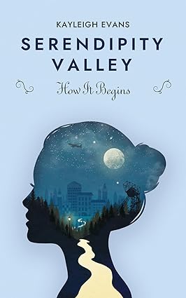 Serendipity Valley: How it Begins