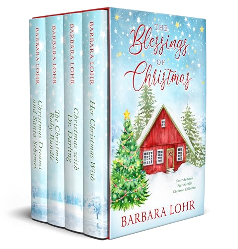 The Blessings of Christmas: Four sweet inspirational holiday novellas
