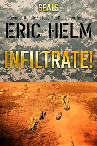 Infiltrate!: A Seals military adventure