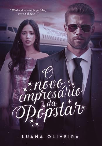 O novo empresário da Popstar
