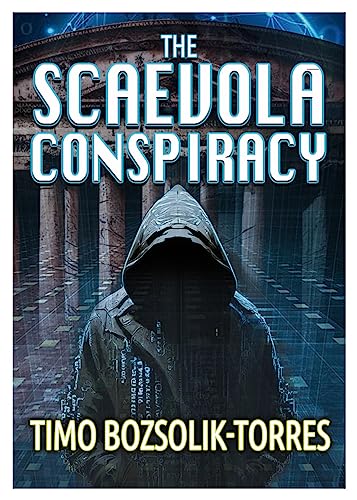 The Scaevola Conspiracy: A brand new gripping AI conspiracy thriller with unexpected, stunning twists