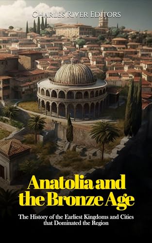 The History of the Earliest Kingdoms and Cities that Dominated the Region