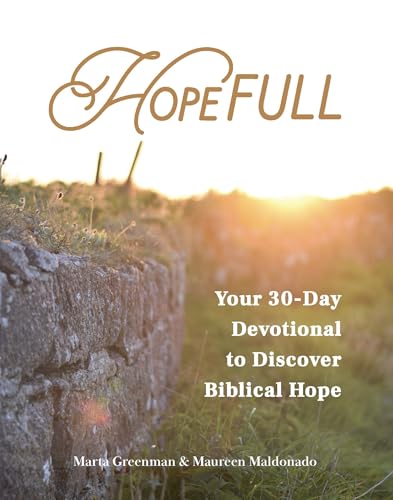 HopeFULL: Your 30-Day Devotional to Discover Biblical Hope