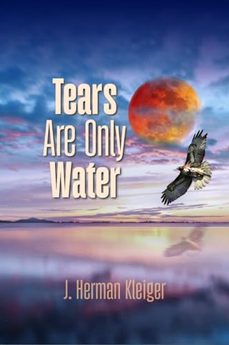 Tears Are Only Water
