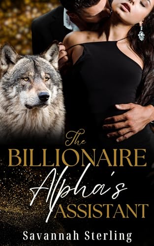 The Billionaire Alpha's Assistant