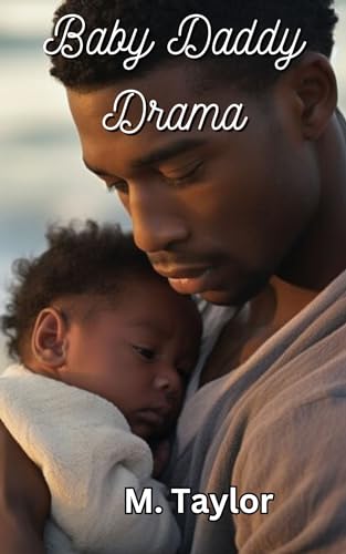 Baby Daddy Drama