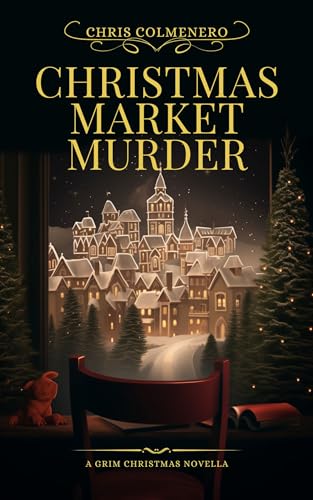 Christmas Market Murder: A Grim Christmas Novella