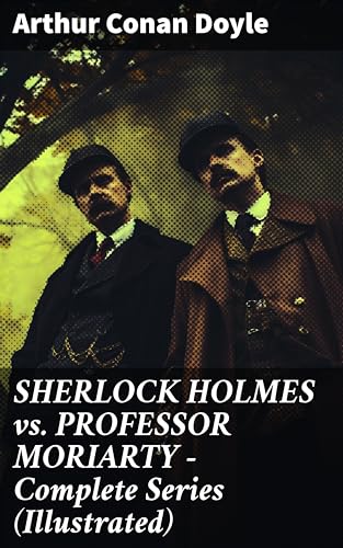 sherlock-holmes-vs-professor-moriarty-complete-series-illustrated