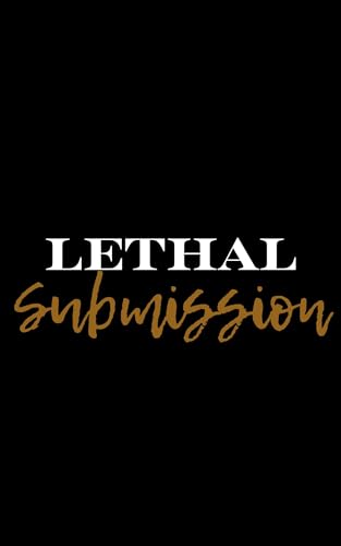 Lethal Submission (A Mafia Romance)