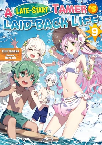 A Late-Start Tamer's Laid-Back Life: Volume 9