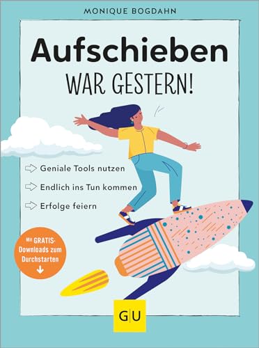 Aufschieben war gestern!