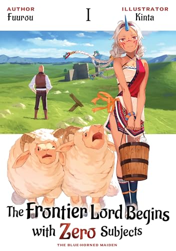 The Frontier Lord Begins with Zero Subjects: Volume 1