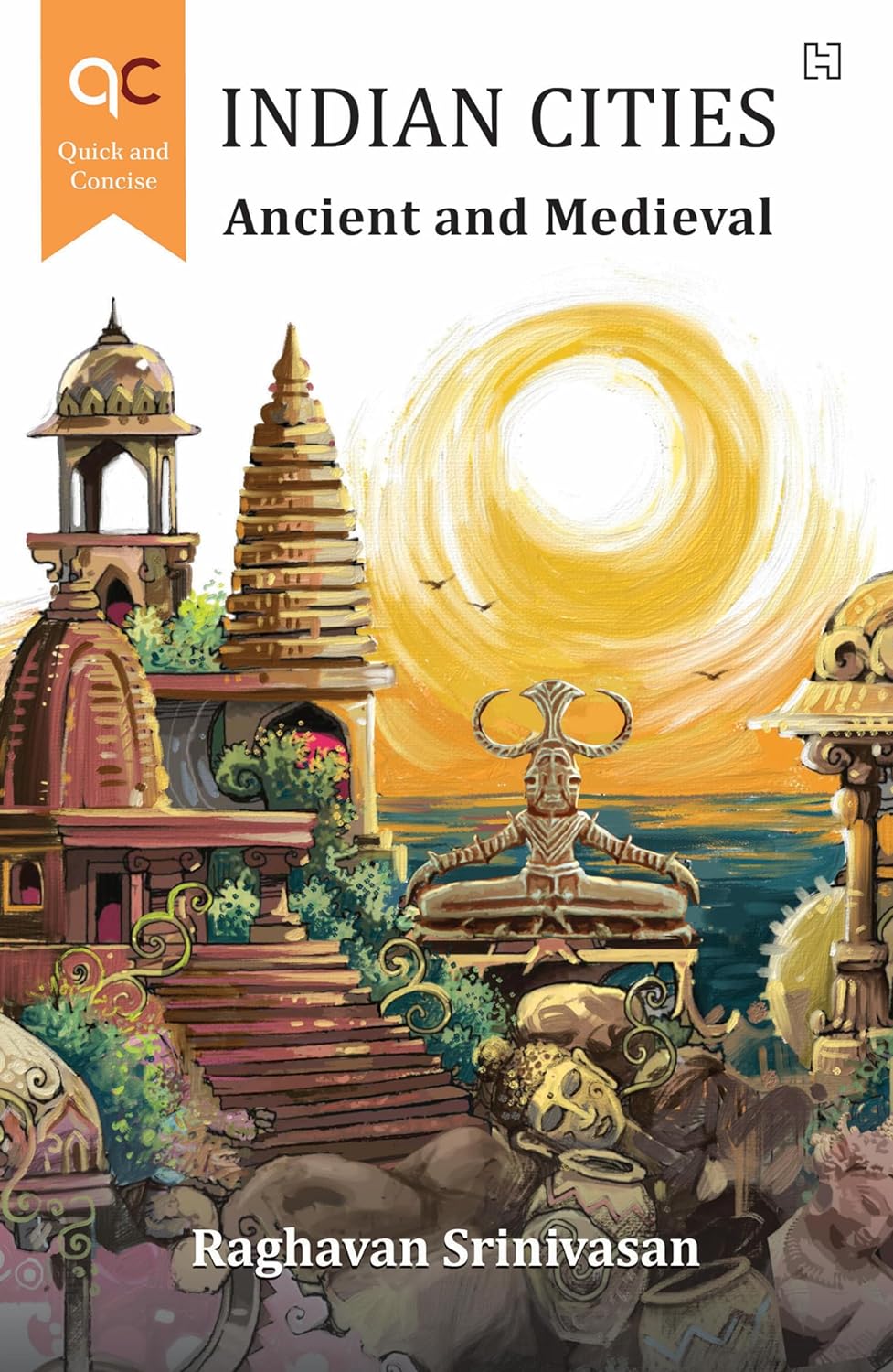Indian Cities: Ancient and Medieval