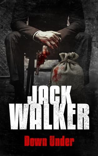 Down Under: Unleashing Black Ops Justice Down Under: Book 5 Of The Fixer Series