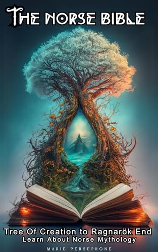 THE NORSE BIBLE: Tree Of Creation to Ragnarök End - Learn About Norse Mythology