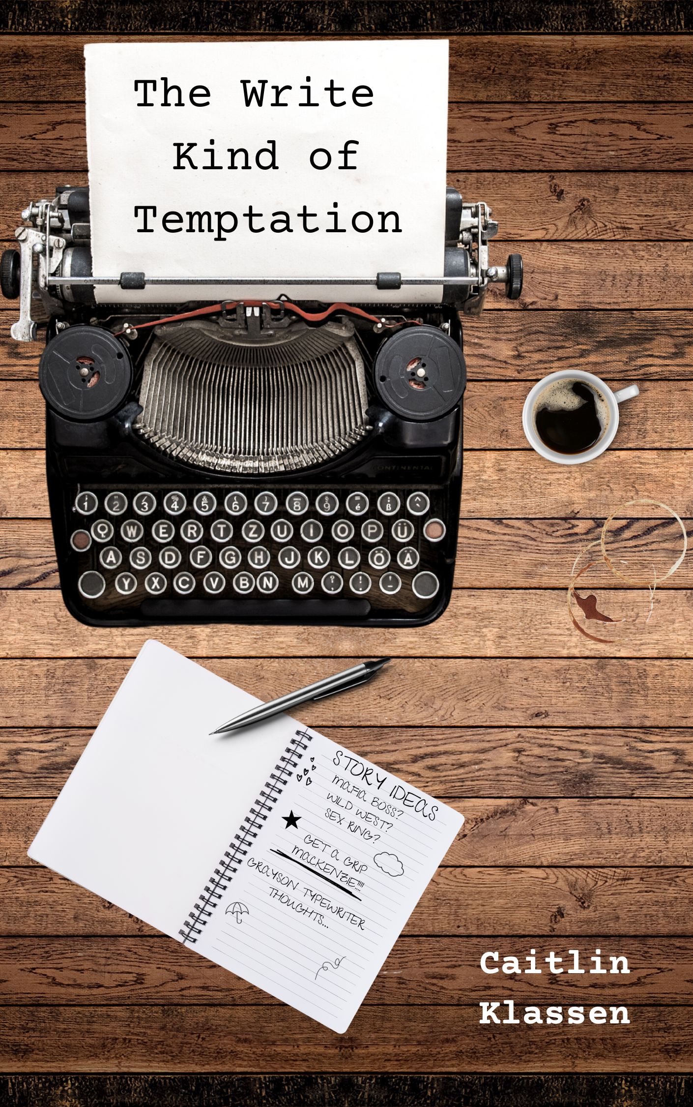 The Write Kind of Temptation