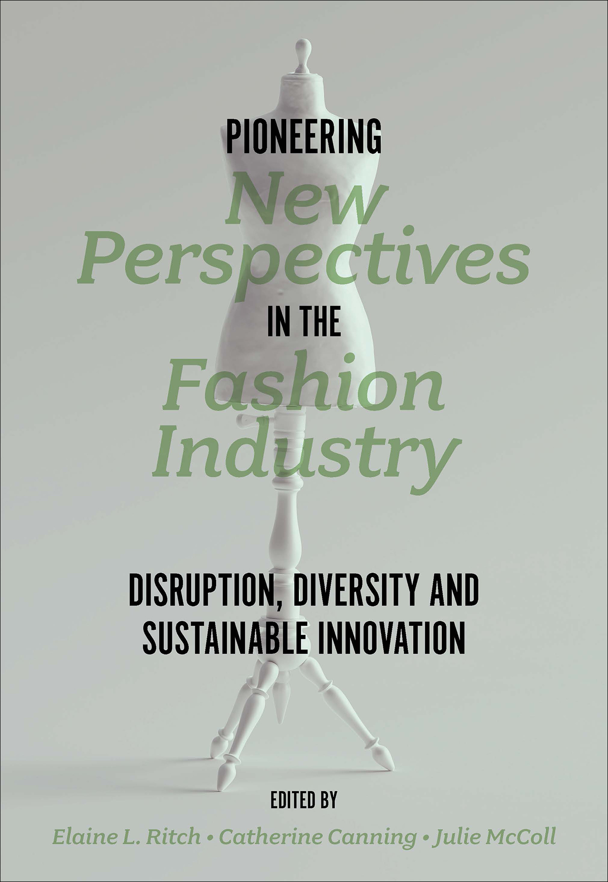 Pioneering New Perspectives in the Fashion Industry Disruption