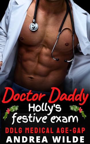 Doctor Daddy - Holly’s Festive Exam: DDlg Medical Age-Gap