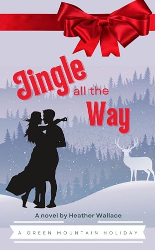 Sleigh All Day: A Green Mountain Novella