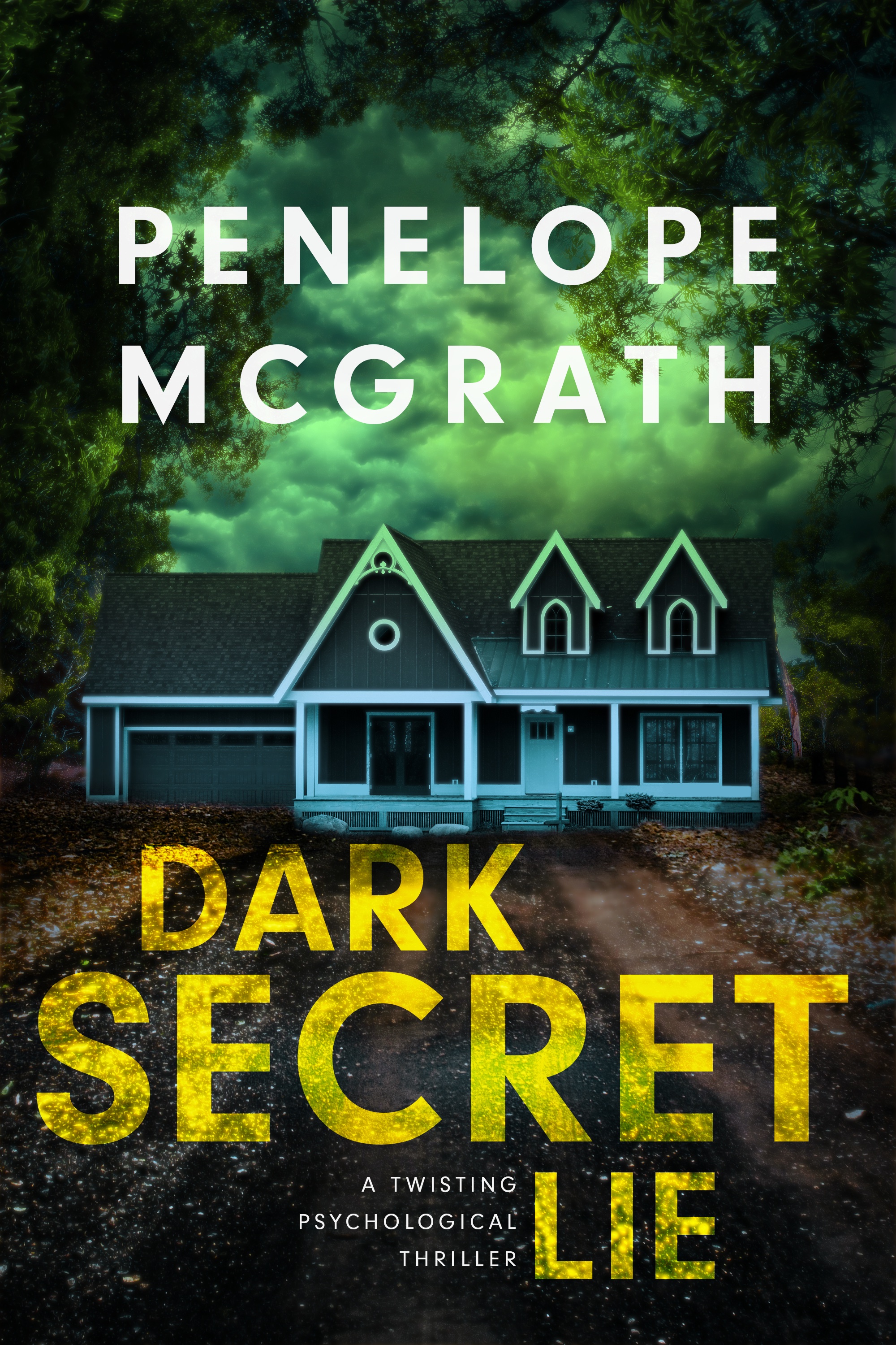 Dark Secret Lie: A Twisting Psychological Thriller