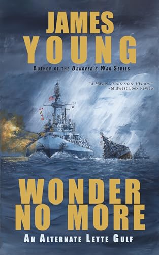 Wonder No More: An Alternate Leyte Gulf