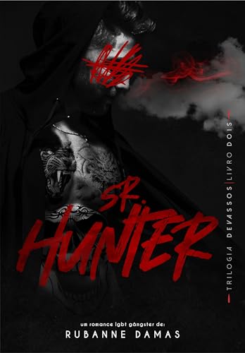Sr. Hunter (Trilogia Devassos Livro 2)