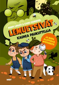 Lemuetsivät : Kauhea paukuttelija ja muita ällöttäviä mysteereitä