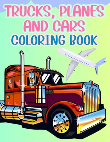 Trucks Planes and Cars Coloring - 202962848 