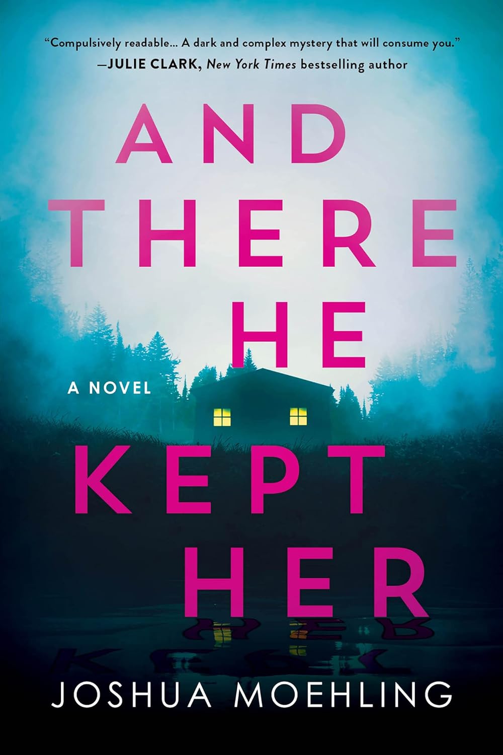 And There He Kept Her (Ben Packard #1)