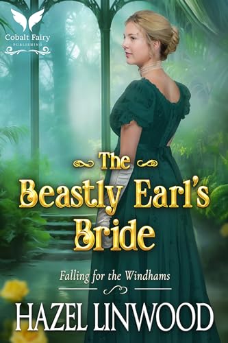 The Beastly Earl’s Bride