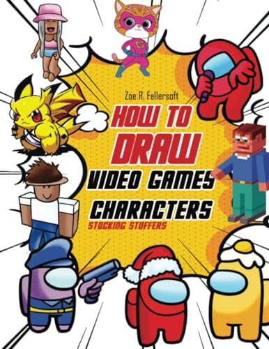 How to Draw Video Games Character: How to Draw Video Games Character by