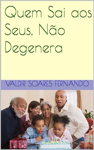 Quem Sai Aos Seus Não Degenera – FPBDD