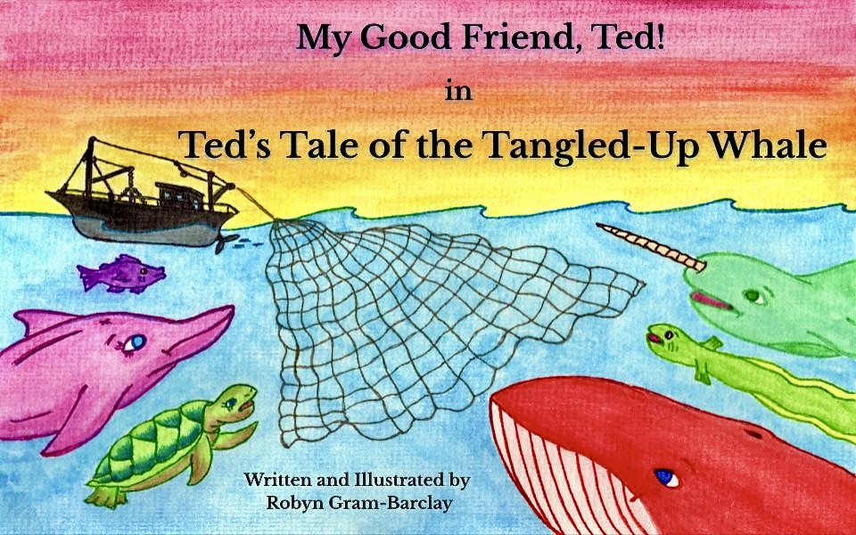 My Good Friend, Ted! in Ted's Tale of the Tangled-Up Whale
