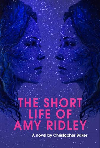 The Short Life of Amy Ridley