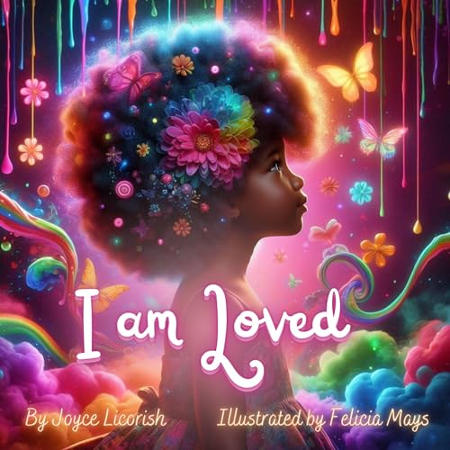 I am Loved: Daily Affirmations for Your Little Princess