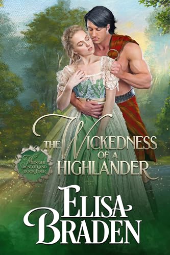 The Wickedness of a Highlander (Midnight in Scotland Book 4)
