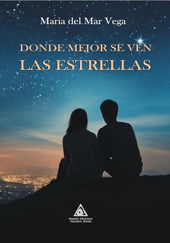 Donde Mejor Se Ven las Estrellas