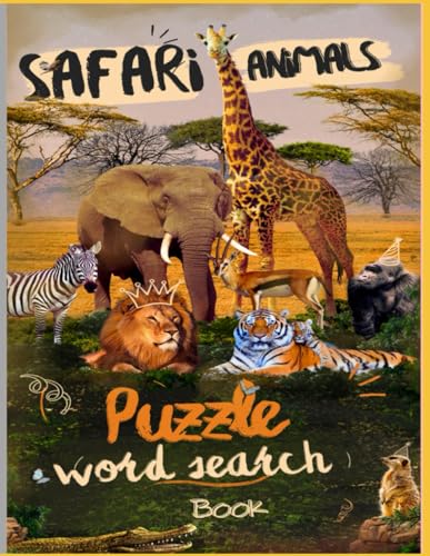Safari animals Word Search Puzzle book: Mindfulness and Word Puzzle