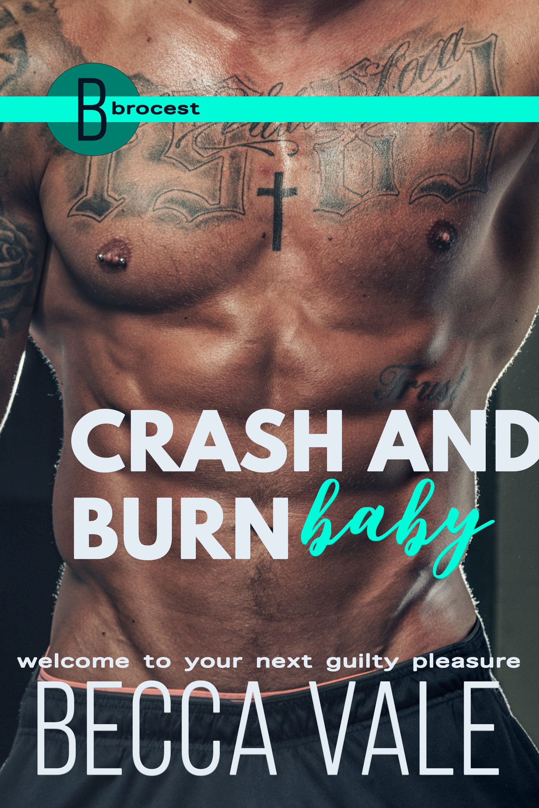 Crash and Burn Baby