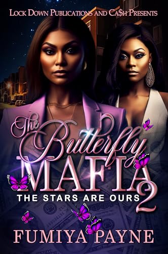 The Butterfly Mafia 2: The Stars Are Ours