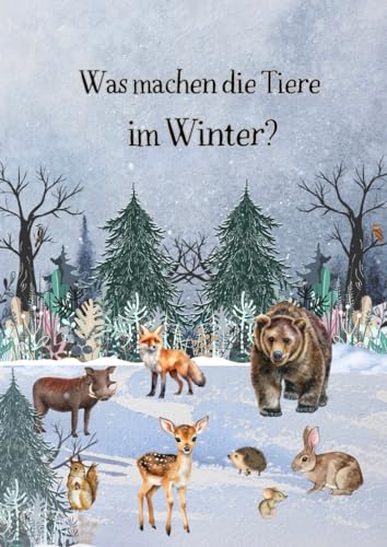 Was machen die Tiere im Winter by Ivy Morgan | Goodreads