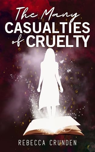 The Many Casualties of Cruelty