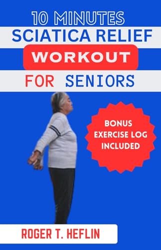 10 Minutes sciatica relief workout for Seniors : The easy-to-follow ...