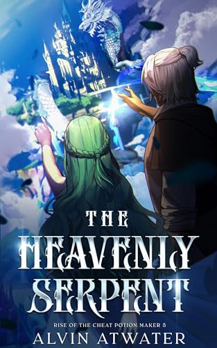 The Heavenly Serpent: Rise of the Cheat Potion Maker 5