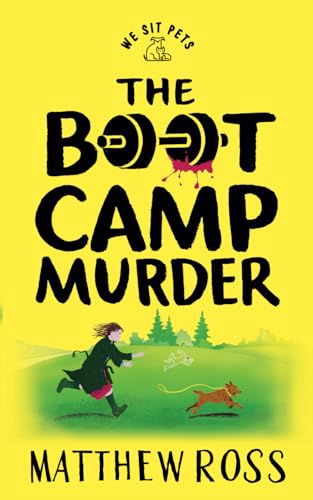 The Boot Camp Murder: We Sit Pets
