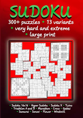 Sudoku Variants Large Print: 300+ Puzzle Book for Teens & Adults with