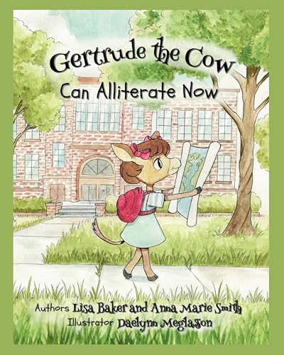 Gertrude the Cow Can Alliterate Now