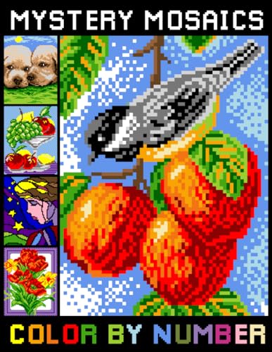 Mystery Mosaics Color By Number: Extreme Color-by-Number Pictures to ...