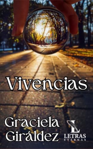 VIVENCIAS: Entre versos y relatos