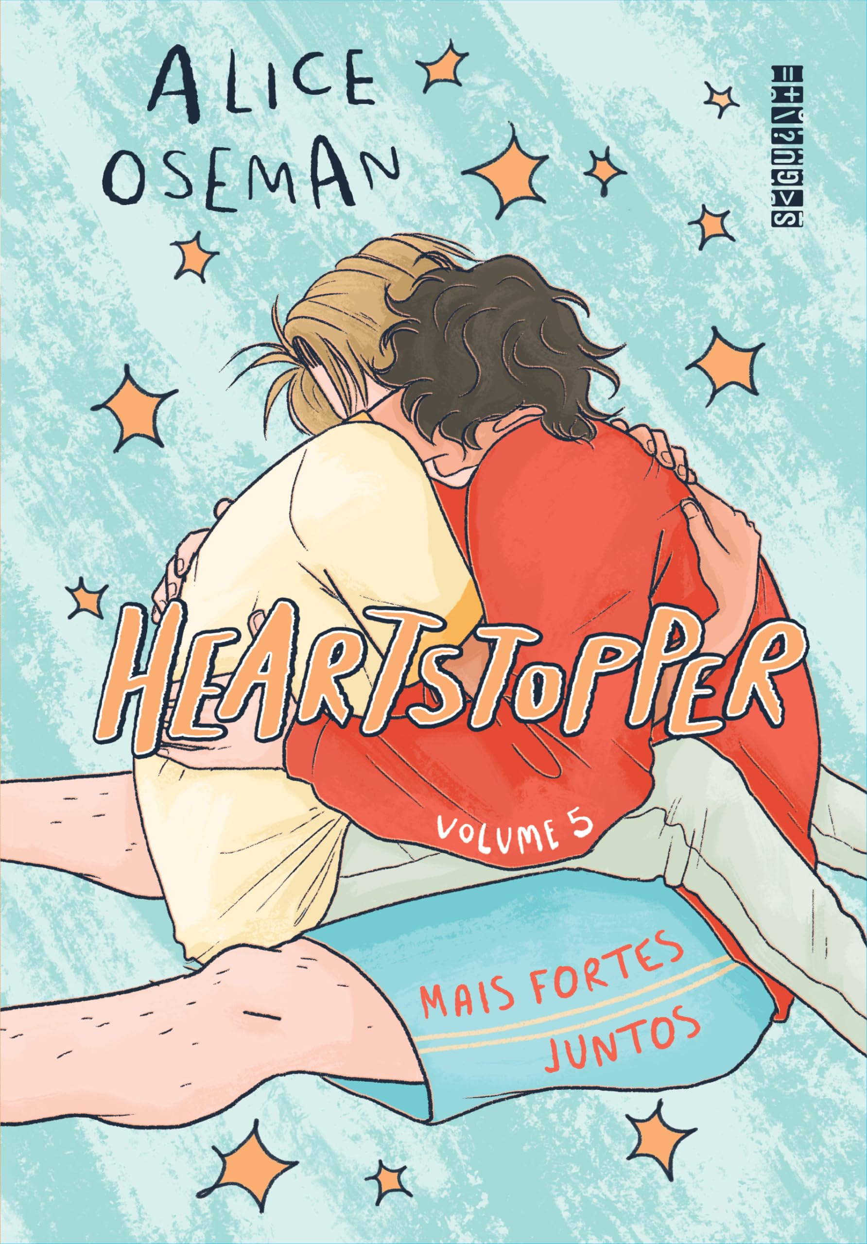 Heartstopper: Mais Fortes Juntos (Heartstopper, #5)